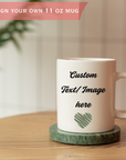 Personalised 11oz Custom Mug – Custom Name, Quote, or Photo | Gift for Coffee Lovers, Birthday, Anniversary, or Office | Dishwasher & Microwave Safe
