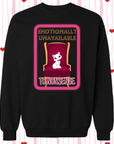 Emotionally Unavailable to Nonsense Sweatshirt – Funny Sassy Quote Crewneck, Cozy Unisex Graphic