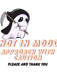 Not in Mood - Approach with Caution Sticker - Halloween Sticker Decal