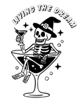 Living the Dream - Halloween Skeleton Sticker Decal - Spooky Cute Cocktail Vinyl