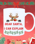 Dear Santa, I Can Explain Mug – Funny Christmas Coffee Cup