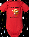 Overstimulated But Festive Tshirt, Bodysuit and Bib | Cozy Holiday Christmas Apparel